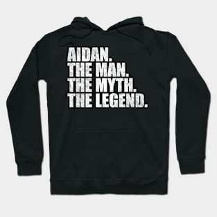 Aidan Legend Aidan Name Aidan given name Hoodie